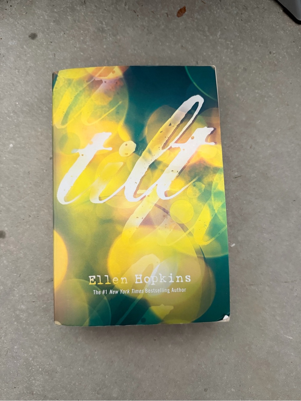 Tilt by Ellen Hopkins - Yellow & Teal Paperback